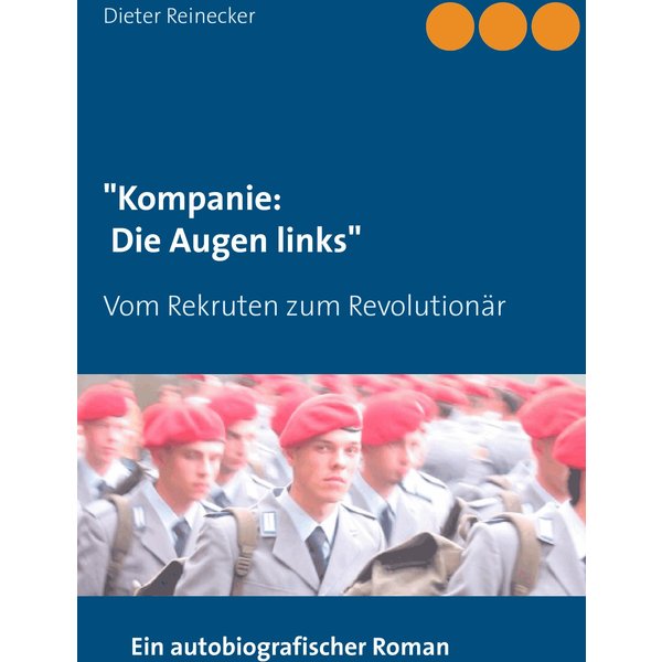 "Kompanie: Die Augen links"