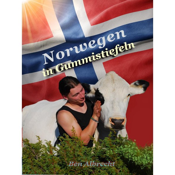 Norwegen in Gummistiefeln