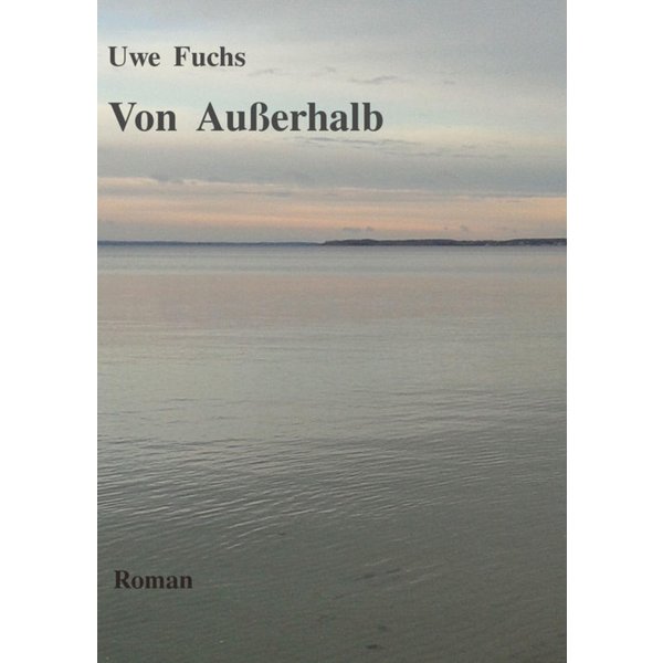 Von Außerhalb