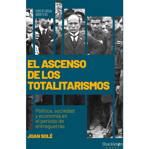El ascenso de los totalitarismos