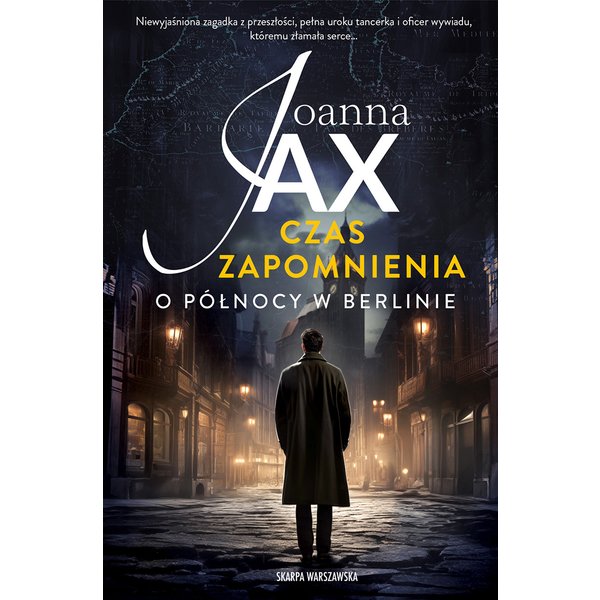 Czas zapomnienia. O północy w Berlinie