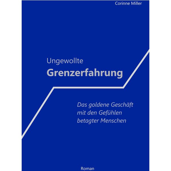 Ungewollte Grenzerfahrung