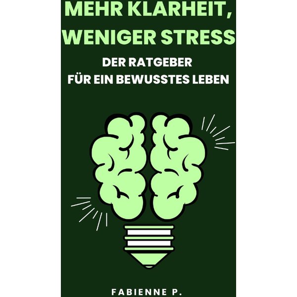 Mehr Klarheit, weniger Stress
