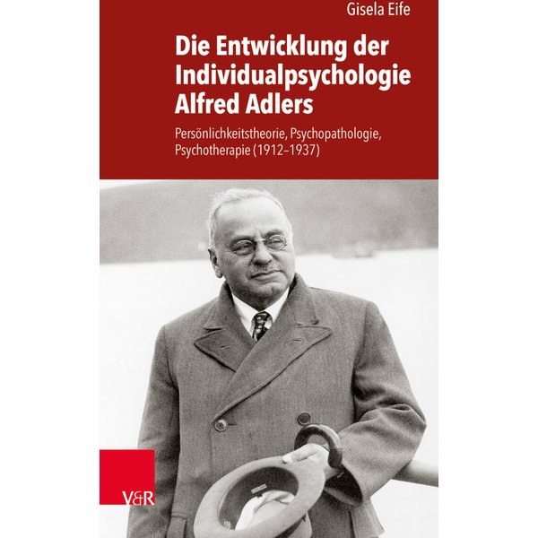 Die Entwicklung der Individualpsychologie Alfred Adlers