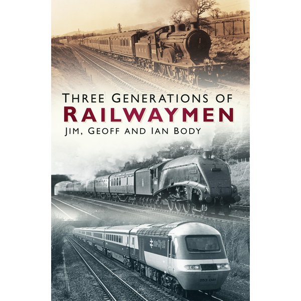 Three Generations of Railwaymen