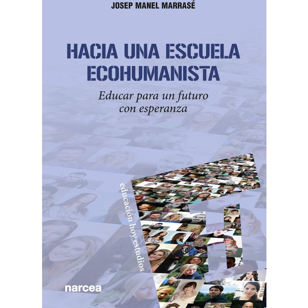 Hacia una escuela ecohumanista