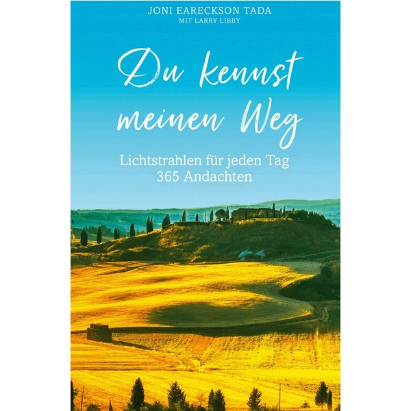 Du kennst meinen Weg