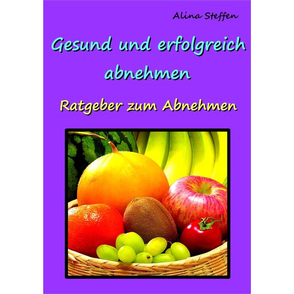Gesund und erfolgreich abnehmen!
