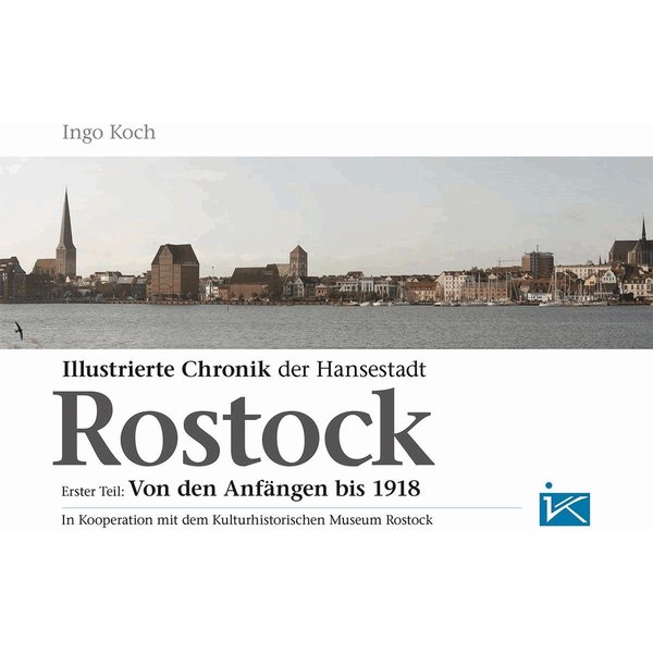 Illustrierte Chronik der Hansestadt Rostock