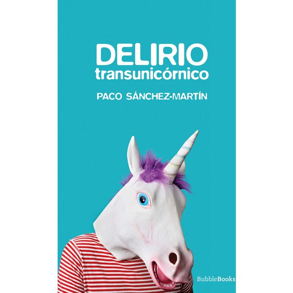 Delirio transunicórnico
