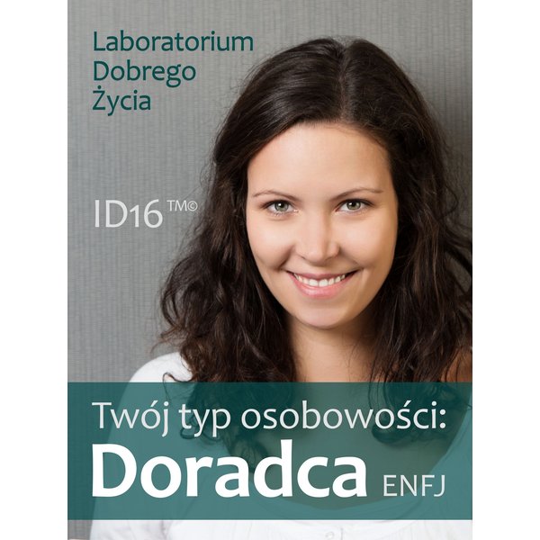 Twój typ osobowości: Doradca (ENFJ)
