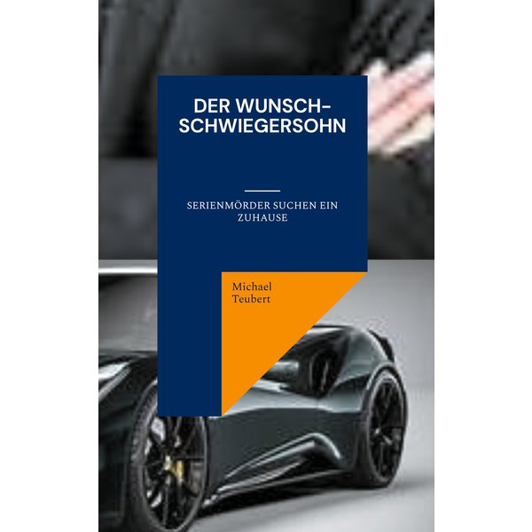 Der Wunsch-Schwiegersohn