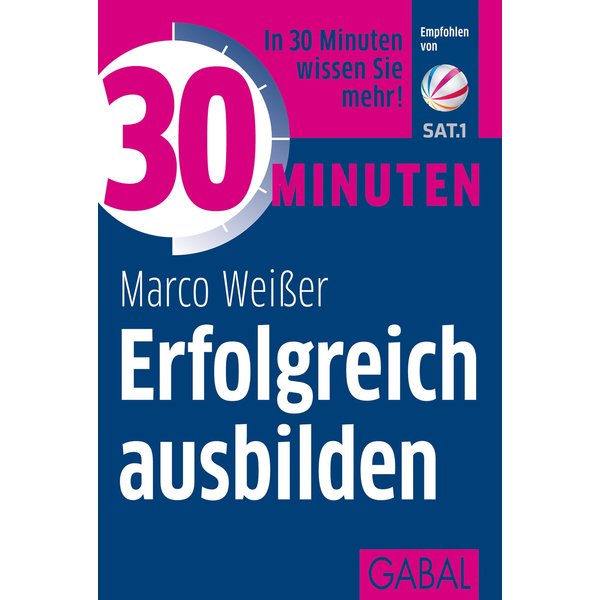30 Minuten Erfolgreich ausbilden