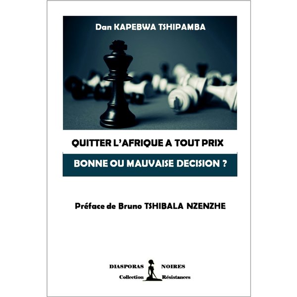 Quitter l'Afrique à tout prix, bonne ou mauvaise décision ?