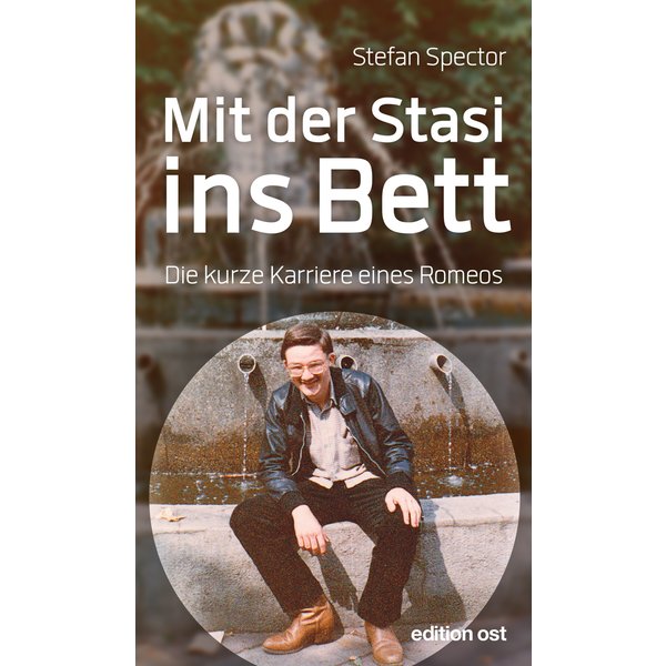 Mit der Stasi ins Bett
