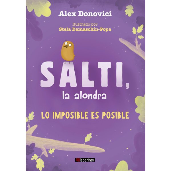 Salti, la alondra. Lo imposible es posible