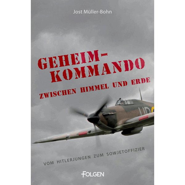 Geheimkommando zwischen Himmel und Erde