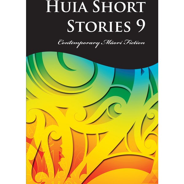 Huia Short Stories 9