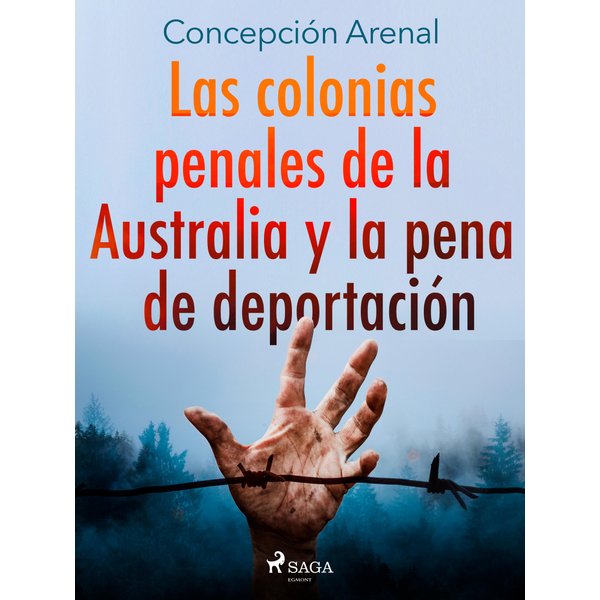 Las colonias penales de la Australia y la pena de deportación