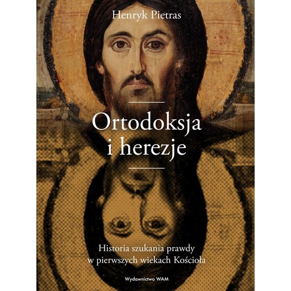 Ortodoksja i herezje