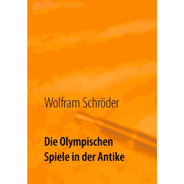 Die Olympischen Spiele in der Antike