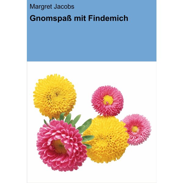 Gnomspaß mit Findemich