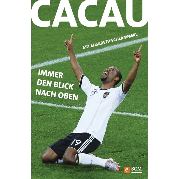 Cacau - Immer den Blick nach oben