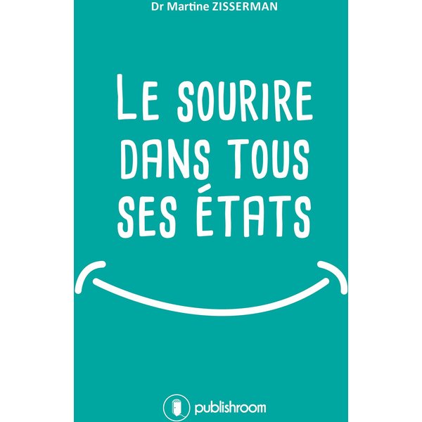 Le sourire dans tous ses états
