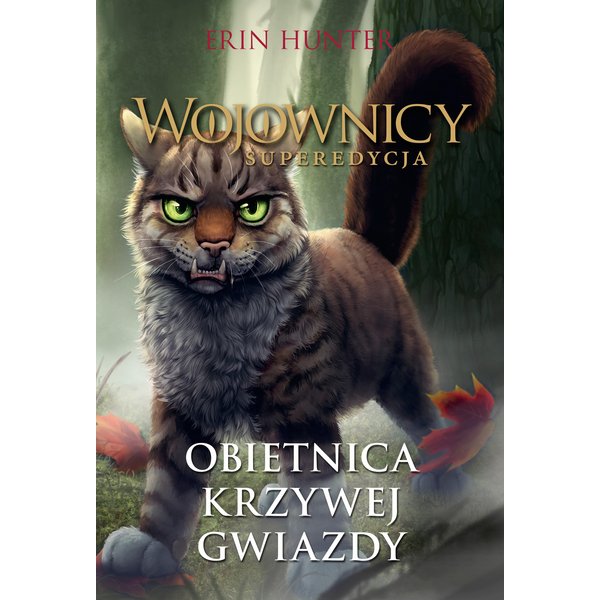 Wojownicy. Superedycja. Obietnica Krzywej Gwiazdy