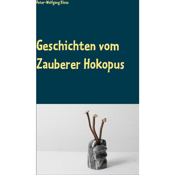 Geschichten vom Zauberer Hokopus