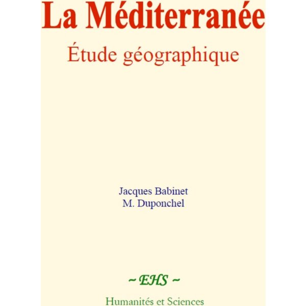 La Méditerranée : étude géographique
