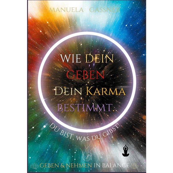 Wie dein Geben dein Karma bestimmt