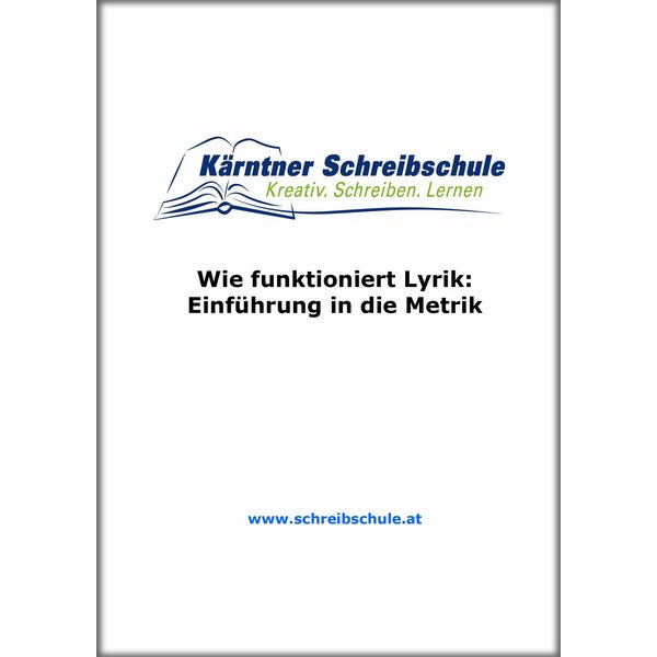Wie funktioniert Lyrik: Einführung in die Metrik