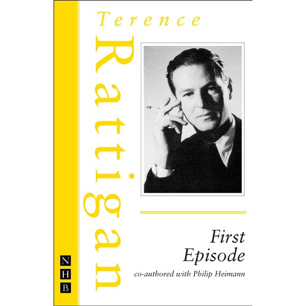 First Episode (The Rattigan Collection)