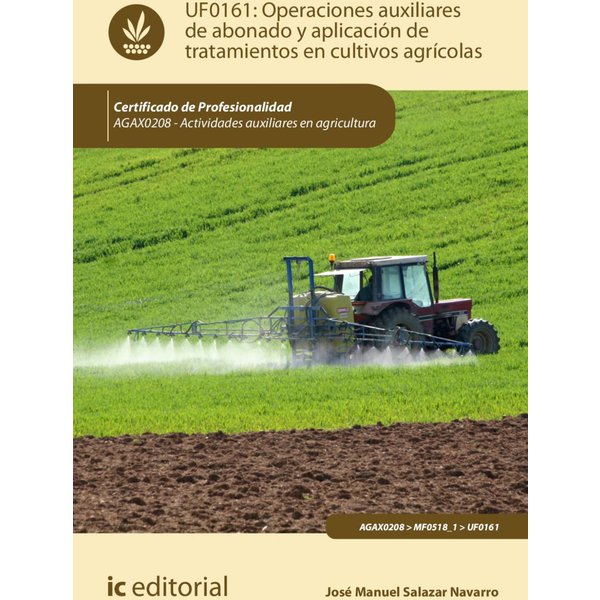 Operaciones auxiliares de abonado y aplicación de tratamientos en cultivos agrícolas. AGAX0208