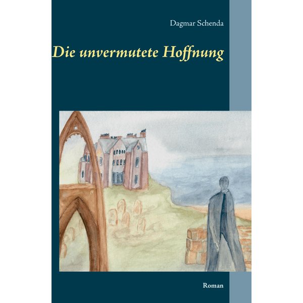 Die unvermutete Hoffnung
