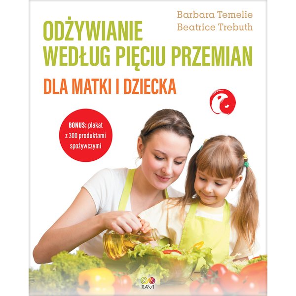 Odżywianie według Pięciu Przemian dla matki i dziecka