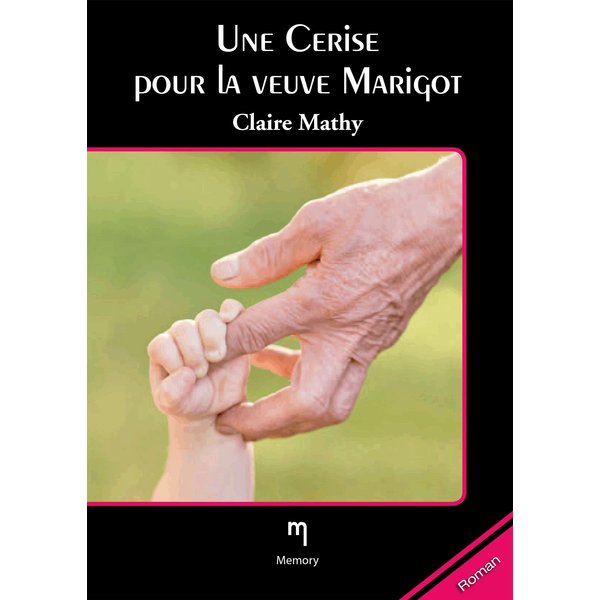 Une cerise pour la veuve Marigot