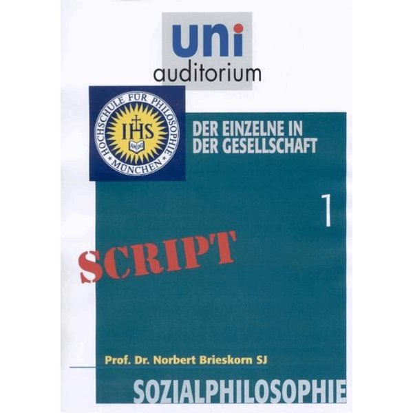 Sozialphilosophie, Teil 1