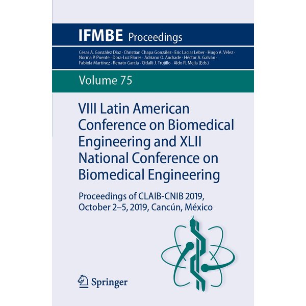VIII Latin American Conference on Biomedical Engineering and XLII National Conference on Biomedical Engineering