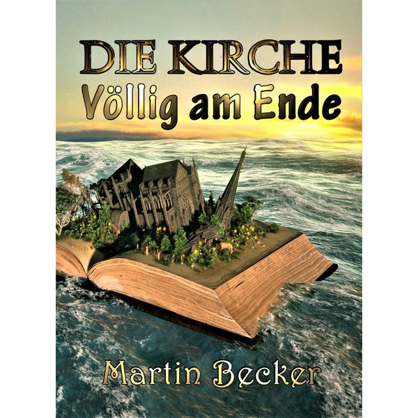 DIE KIRCHE – Völlig am Ende