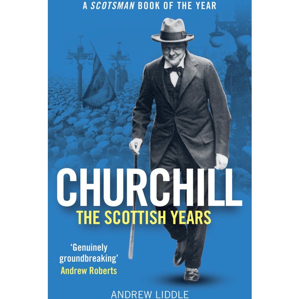 Churchill: The Scottish Years