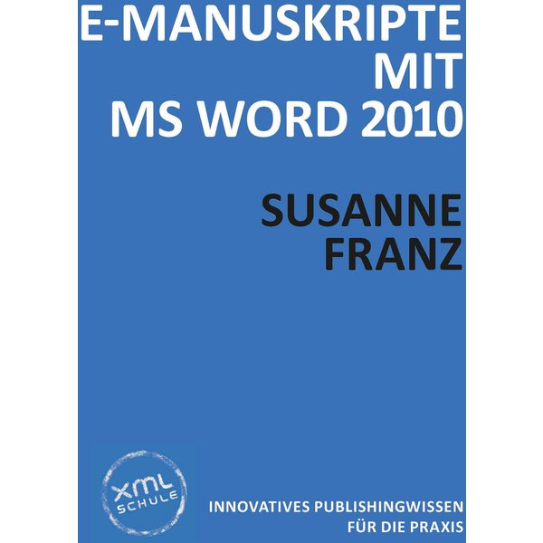 E-Manuskripte mit MS Word 2010