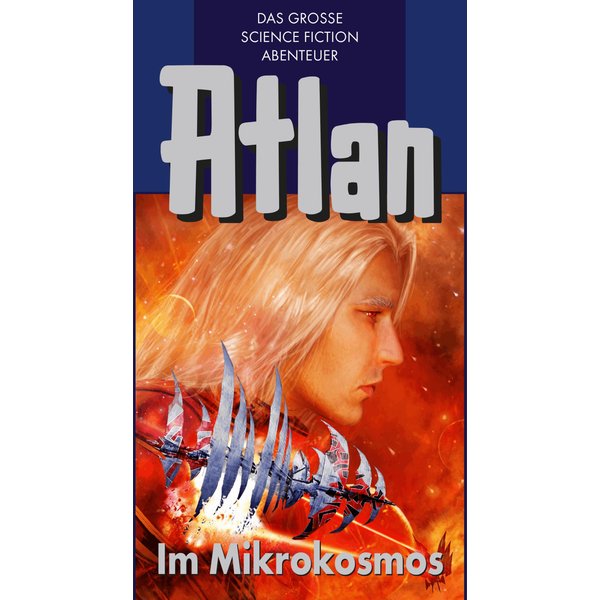 Atlan 26: Im Mikrokosmos (Blauband)