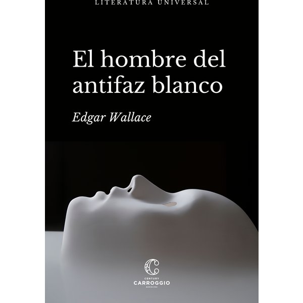 El hombre del antifaz blanco