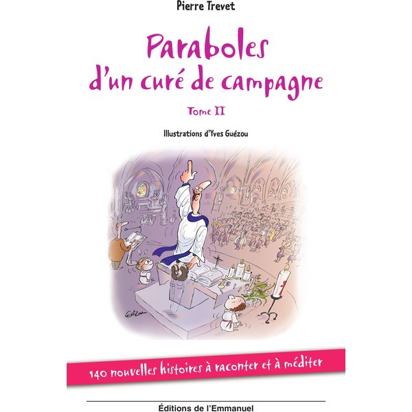 Paraboles d´un curé de campagne - Tome 2