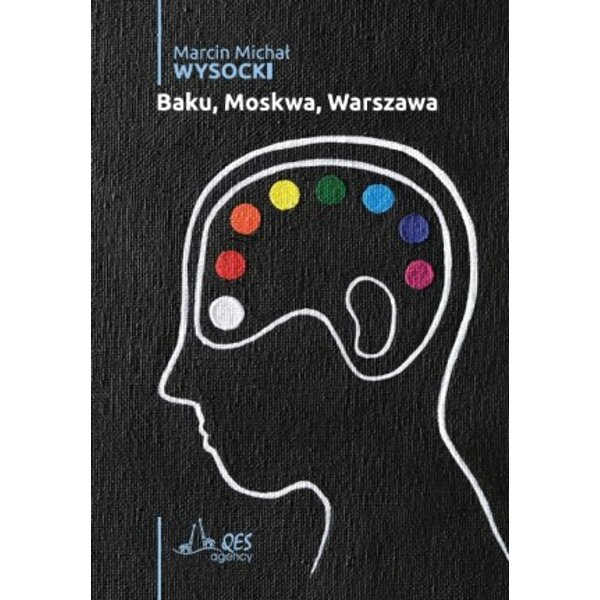 Baku, Moskwa, Warszawa