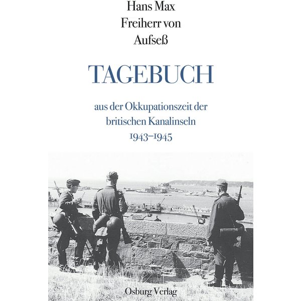 Tagebuch aus der Okkupationszeit der britischen Kanalinseln