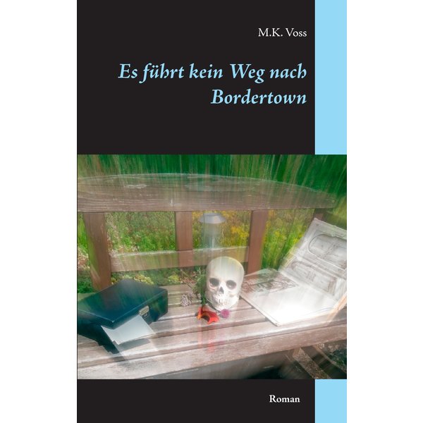 Es führt kein Weg nach Bordertown
