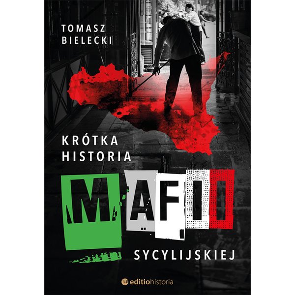 Krótka historia mafii sycylijskiej